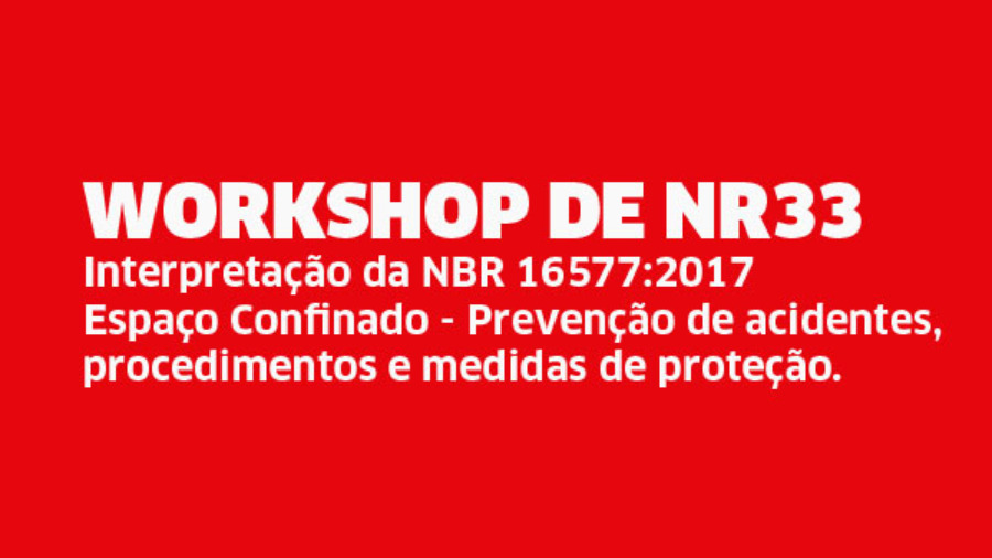 Vem A o Workshop de NR33 da LEAL