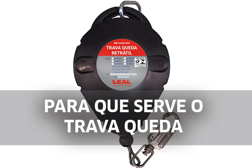Para que serve o Trava Queda?